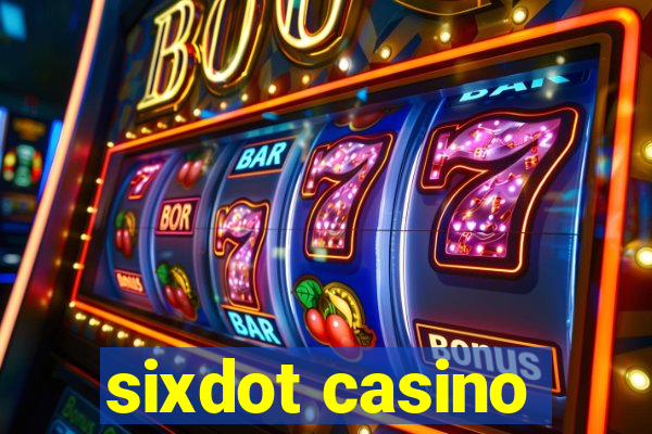 sixdot casino